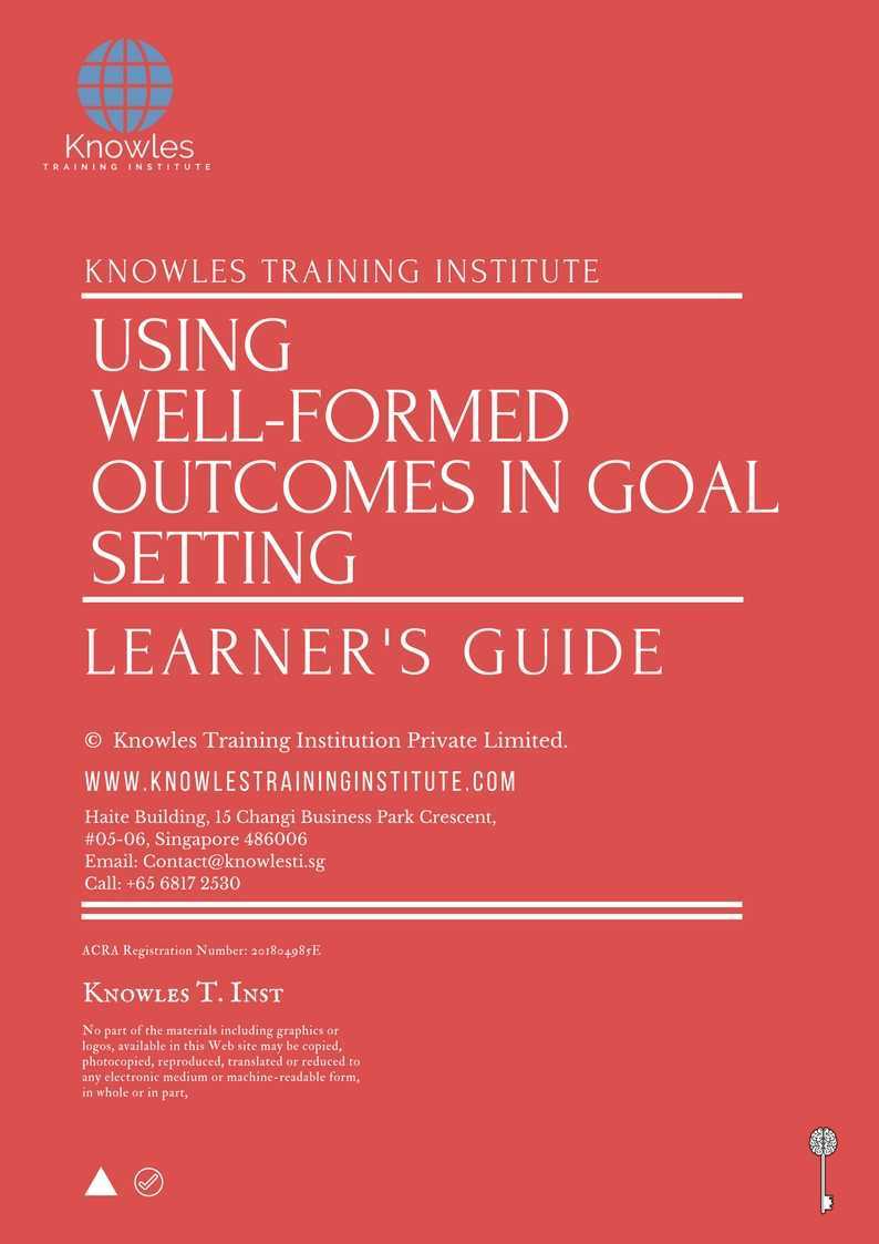 Using Well-Formed Outcomes in Goal Setting Training Course in Japan Learner_s Guide